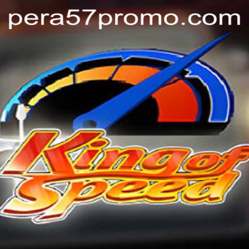 KingofSpeed: Unleashing the Thrill with PERA57